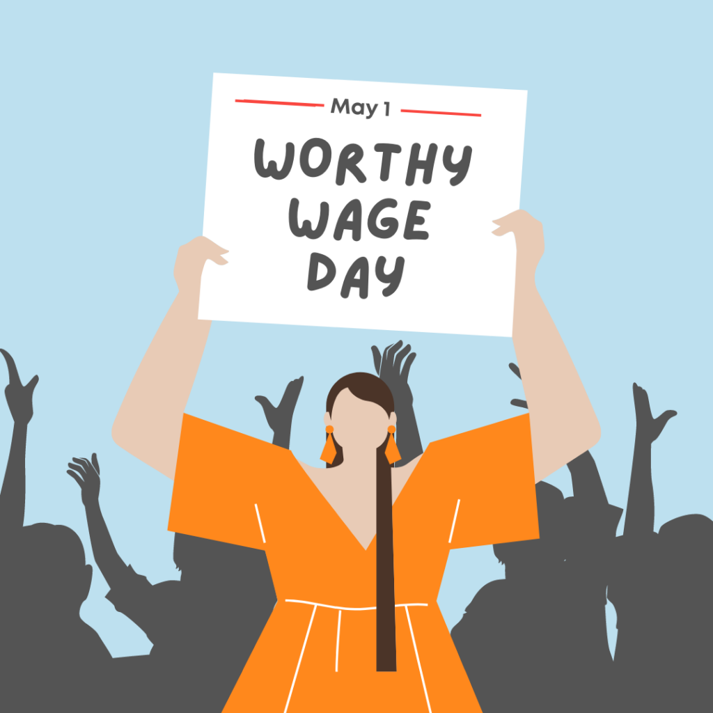 Rights, Raises and Respect: Recognizing Worthy Wage Day